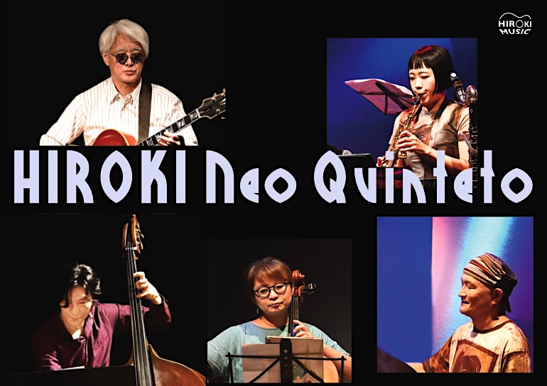 HIROKI Neo Quinteto